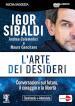 L arte dei desideri. DVD. Con libro