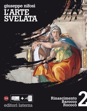 L'arte svelata. vol. 2. Rinascimento Barocco Rococò - Giuseppe Nifosì