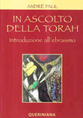 In ascolto della Torah. Introduzione all ebraismo