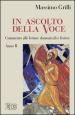 In ascolto della Voce. Commento alle letture domenicali e festive. Anno B