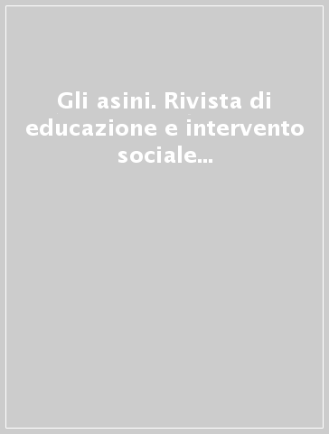 Gli asini. Rivista di educazione e intervento sociale (2021). 85: Il moto è causa d'ogni vita