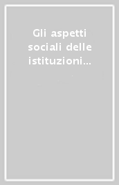 Gli aspetti sociali delle istituzioni rappresentative (secoli XIX-XX)