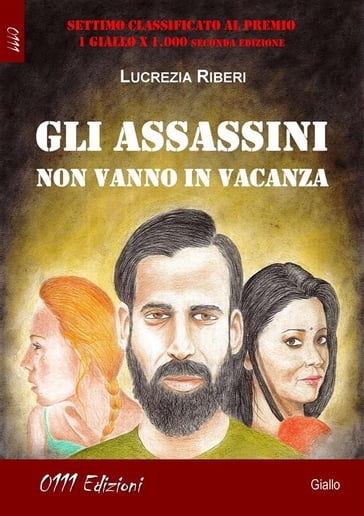 Gli assassini non vanno in vacanza - Lucrezia Riberi