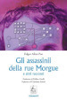 Gli assassinii della Rue Morgue e altri racconti