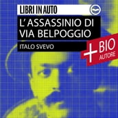 L assassinio di Via Belpoggio + Biografia dell autore