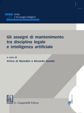 Gli assegni di mantenimento tra disciplina legale e intelligenza artificiale- e-Book