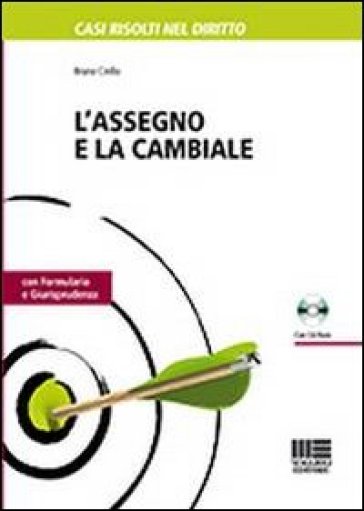 L'assegno e la cambiale. Con CD-ROM - Bruno Cirillo