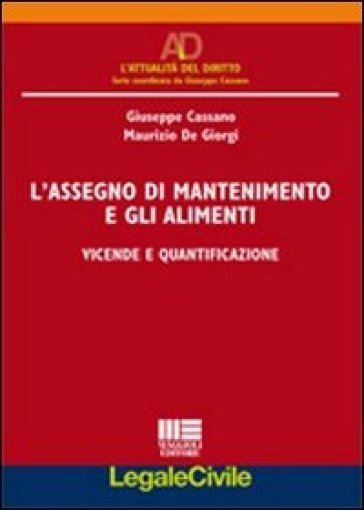 L'assegno di mantenimento e gli alimenti - Giuseppe Cassano | 