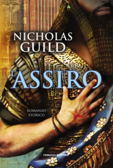 L'assiro. Tiglath Assur. Vol. 1 - Nicholas Guild