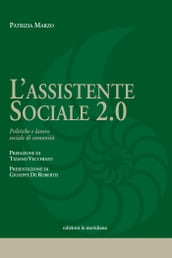 L assistente sociale 2.0. Politiche e lavoro sociale di comunità