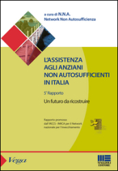 L assistenza agli anziani non autosufficienti in Italia