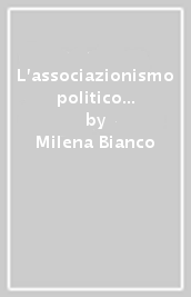 L associazionismo politico inglese e la democrazia europea