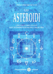 Gli asteroidi. I piccoli corpi celesti nell