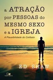 A atração por pessoas do mesmo sexo