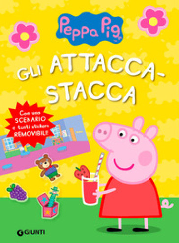 Gli attacca-stacca di Peppa Pig - Silvia D