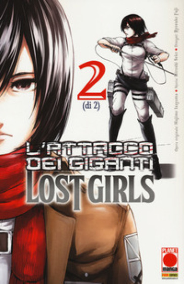 L'attacco dei giganti. Lost girls. 2. - Hiroshi Seko