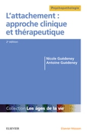 L attachement : approche clinique et thérapeutique