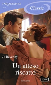 Un atteso riscatto (I Romanzi Classic)