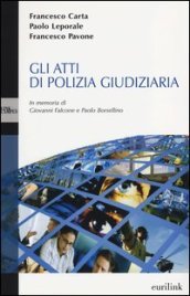 Gli atti di polizia giudiziaria