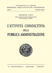 L attività conoscitiva della pubblica amministrazione