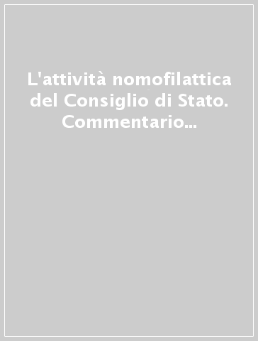 L'attività nomofilattica del Consiglio di Stato. Commentario alle sentenze dell'adunanza plenaria pubblicate nel 2013