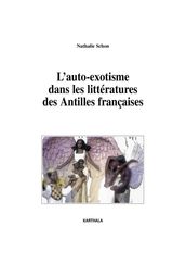 L auto-exotisme dans les littératures des Antilles françaises