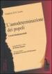 L autodeterminazione dei popoli. I testi fondamentali