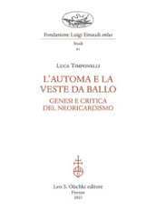 L automa e la veste da ballo. Genesi e critica del Neoricardismo