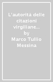 L autorità delle citazioni virgiliane nelle opere esegetiche di san Girolamo