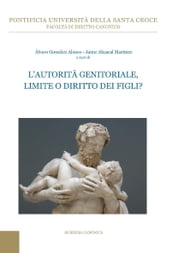 L autorità genitoriale, limite o diritto dei figli?