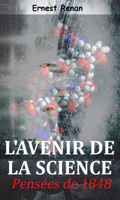 L avenir de la science, pensées de 1848