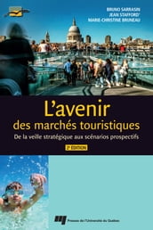 L avenir des marchés touristiques, 2e édition