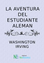 La aventura del estudiante aleman