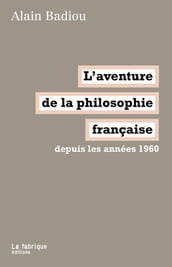 L aventure de la philosophie française