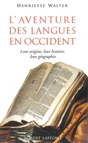 L aventure des langues en Occident