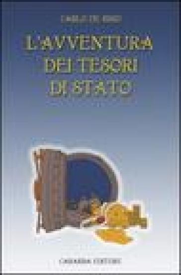 L'avventura dei tesori di Stato - Carlo De Risio