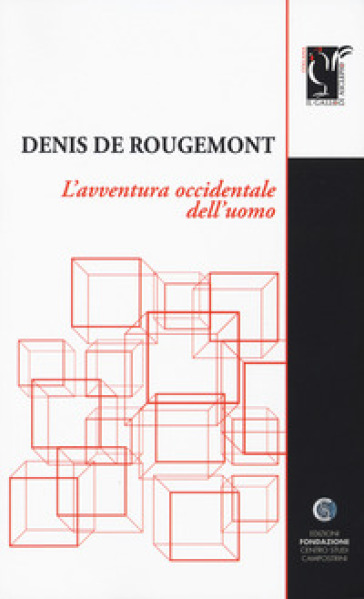 L'avventura occidentale dell'uomo - Denis de Rougemont