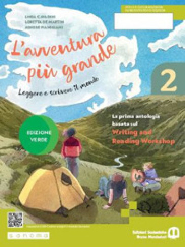 L'avventura più grande. Ediz. verde. Per la Scuola media. Con e-book. Con espansione online. Vol. 2 - Linda Cavadini - Loretta De Martin - Agnese Pianigiani - Elena Caselli - Filippo Elli - Antonia Latella - Orietta Pozzoli