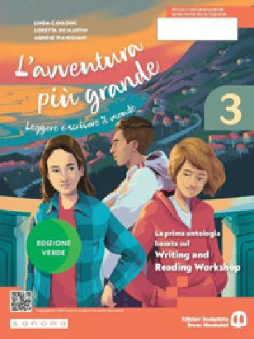 L'avventura più grande. Ediz. verde. Per la Scuola media. Con e-book. Con espansione online. Vol. 3 - Linda Cavadini - Loretta De Martin - Agnese Pianigiani - Elena Caselli - Filippo Elli - Antonia Latella - Orietta Pozzoli