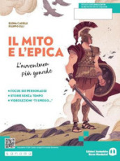 L avventura più grande. Ediz. separata. Mito ed epica. Per la Scuola media. Con e-book. Con espansione online. Vol. 1