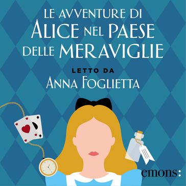 Le avventure di Alice nel Paese delle Meraviglie GOLD - Carroll Lewis - Bianca Tarozzi