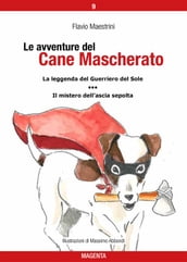 Le avventure del Cane Mascherato (volume 9)