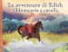 Le avventure di Edith, bibliotecaria a cavallo. Ediz. a colori