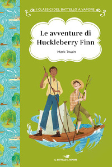 Le avventure di Huckleberry Finn. Ediz. ad alta leggibilità - Mark Twain