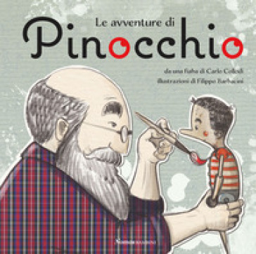 Le avventure di Pinocchio. Ediz. a colori - Carlo Collodi