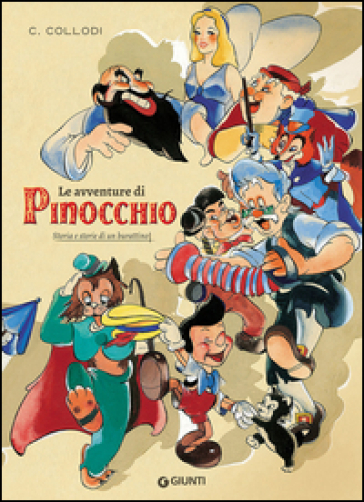 Le avventure di Pinocchio. Storia e storie di un burattino. Ediz. illustrata - Carlo Collodi