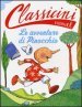 Le avventure di Pinocchio da Carlo Collodi. Classicini. Ediz. illustrata