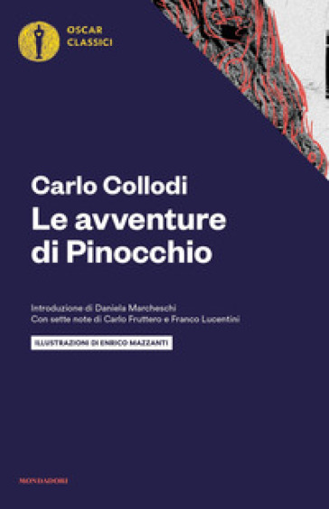 Le avventure di Pinocchio. Con sette note di Carlo Fruttero e Franco Lucentini - Carlo Collodi