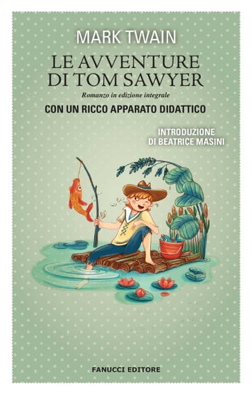 Le avventure di Tom Sawyer. Unico con apparato didattico - Twain Mark