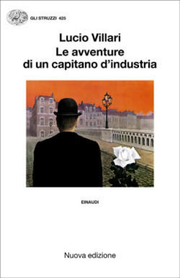 Le avventure di un capitano d'industria - Lucio Villari
